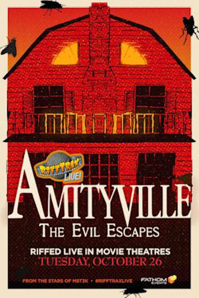 Poster art for "RiffTrax Live: Amityville 4: The Evil Escapes".