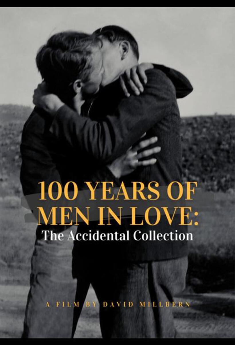 100 Years of Men in Love: The Accidental Collection poster art