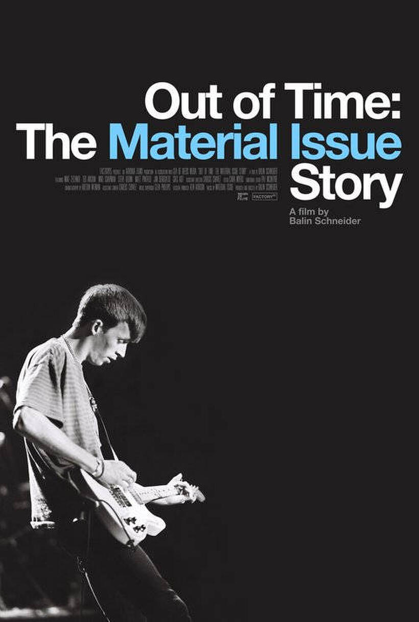 Out of Time: The Material Issue Story (2021) Showtimes Fandango