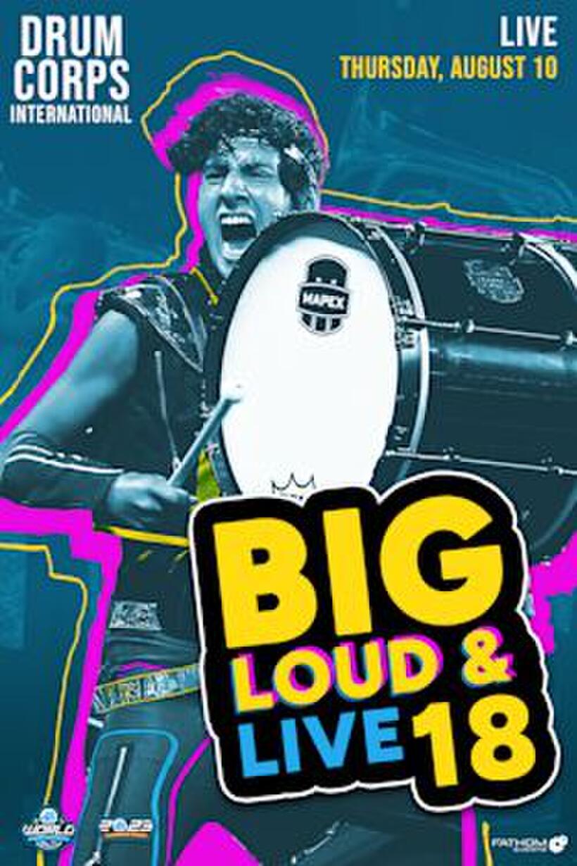 DCI 2023: Big, Loud & Live 18 poster art