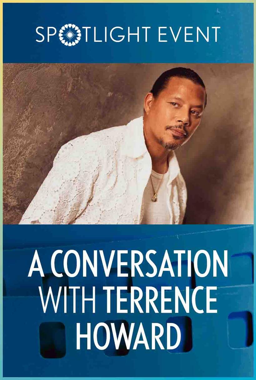 Spotlight Event: A Conversation with Terrence Howard poster art