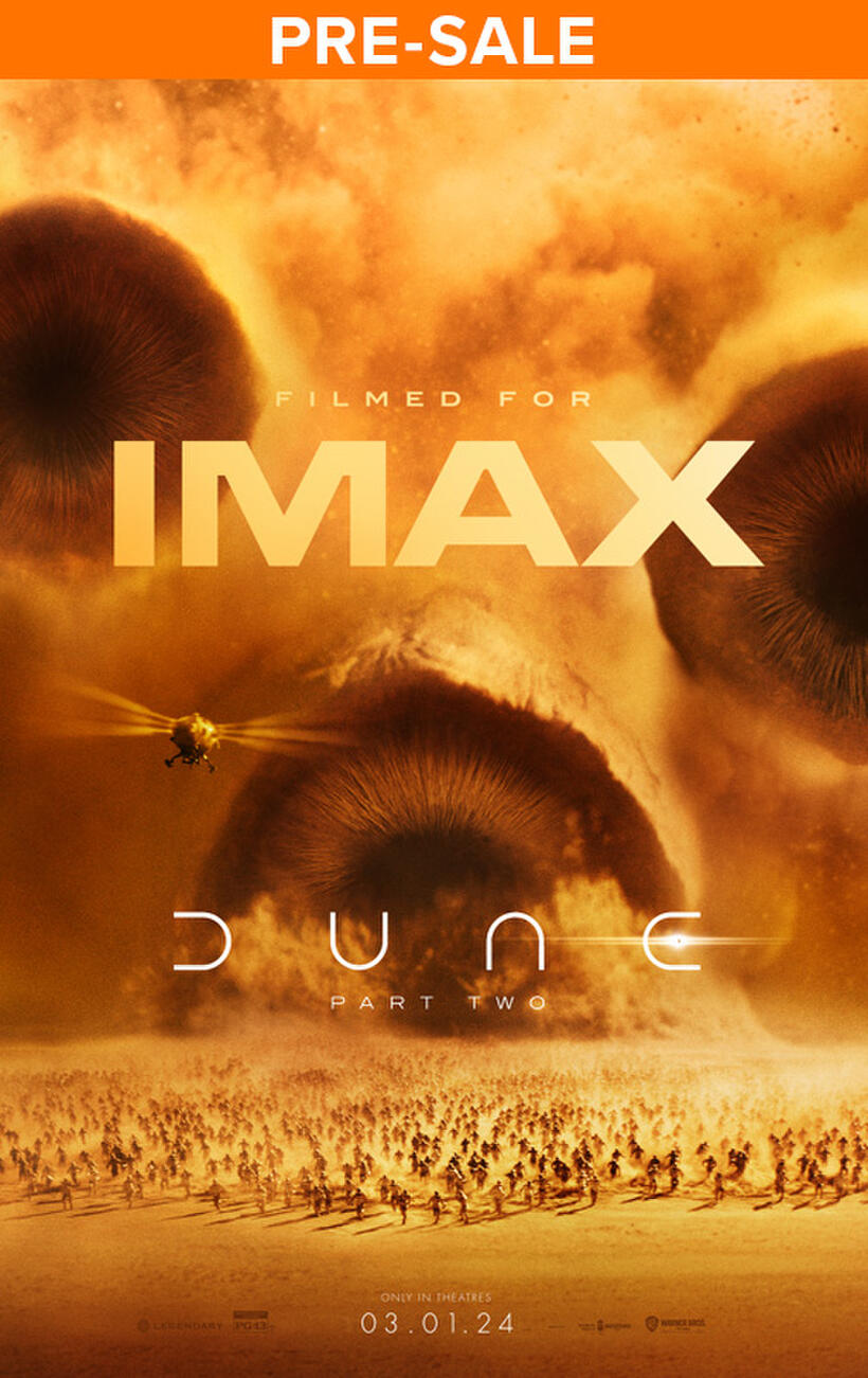 Dune Part Two Fan First Premieres in IMAX Showtimes Fandango