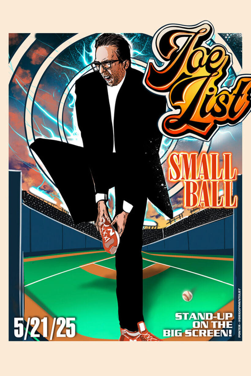  Joe List: Small Ball (2025)