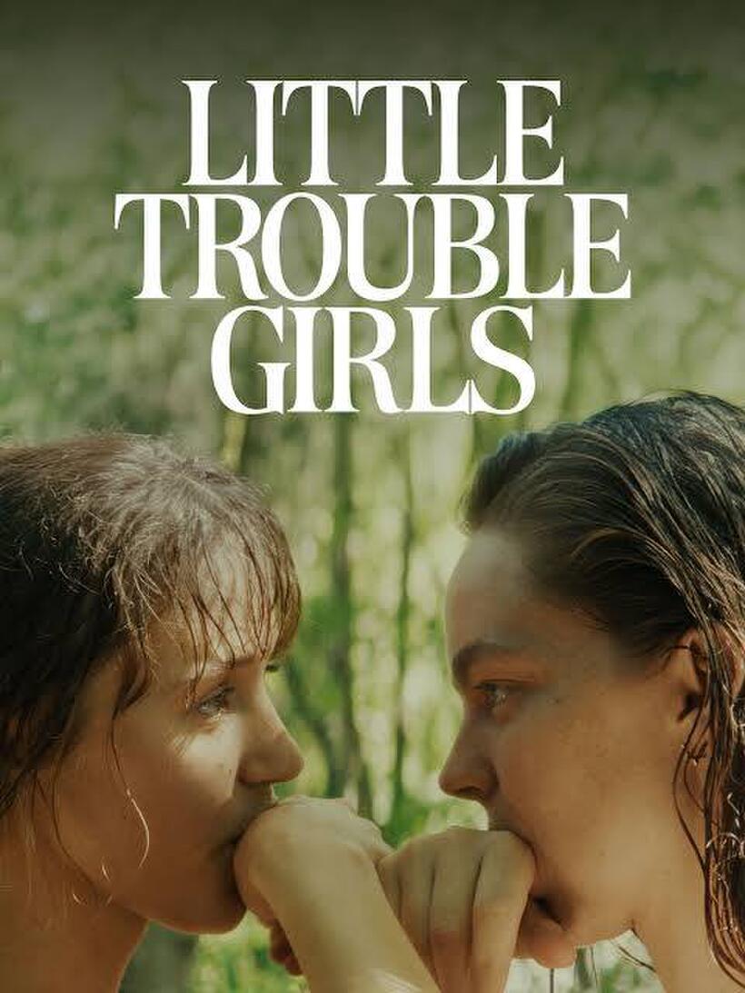 Little Trouble Girls (2025)