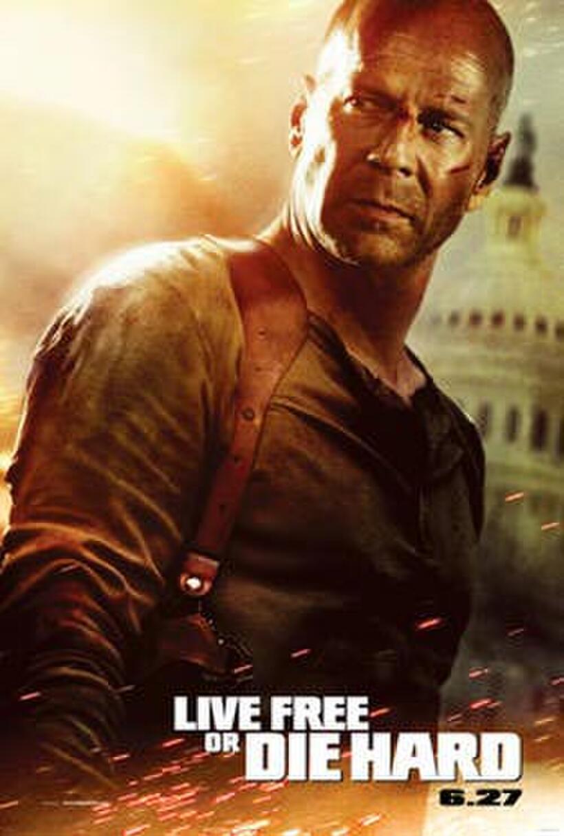 Poster art for "Live Free or Die Hard." 