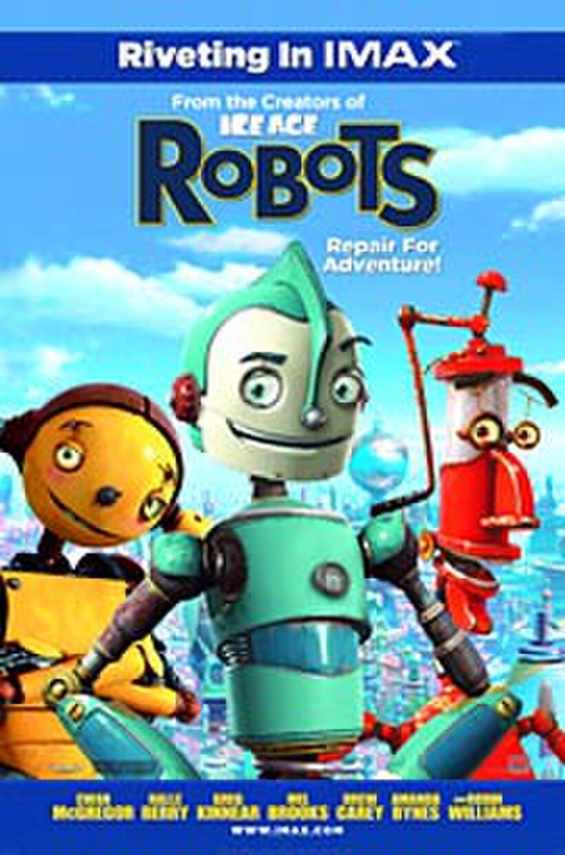Robots The IMAX Experience Showtimes Fandango