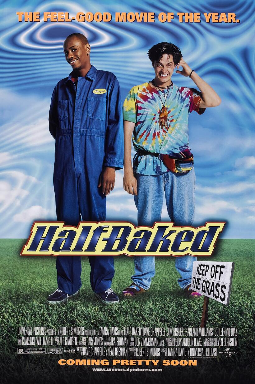 
	Half Baked
