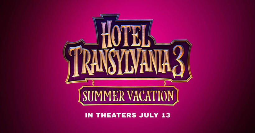 
	HOTEL TRANSYLVANIA 3: SUMMER VACATION (JULY 13)
