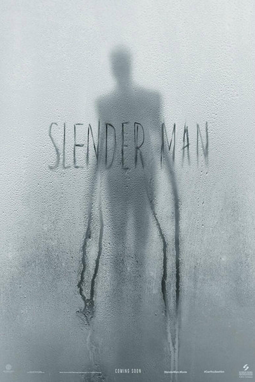 
	THE SLENDER MAN (AUGUST 24)
