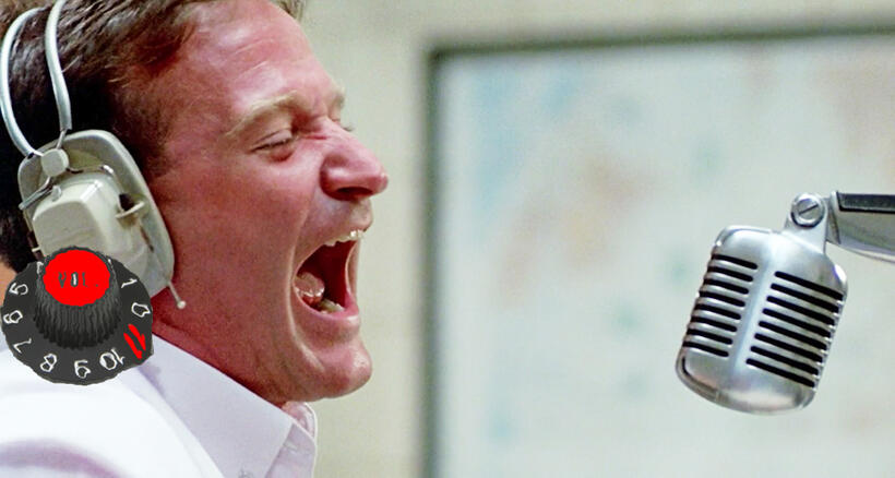 
	Robin Williams in Good Morning Vietnam
