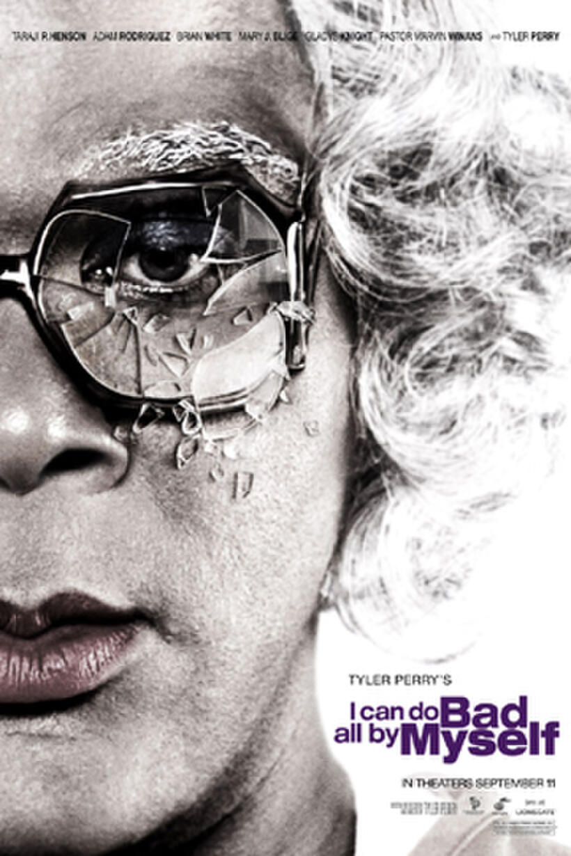 Poster art for "Tyler Perry's I Can Do Bad All By Myself." 