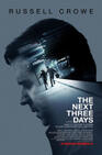The Next Three Days | Movies.com