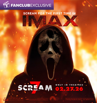 FanClub Members get an IMAX upgrade for Scream 7