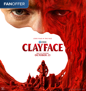Special offer with Clayface ticket purchase!