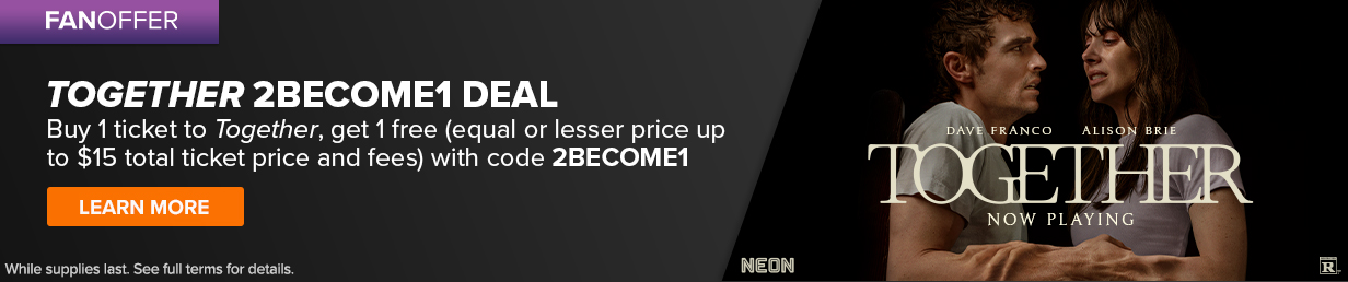 Some stories are better shared! Buy 1 ticket to Together, get 1 free (equal or lesser price up to $15 including price and fees) with code 2BECOME1.