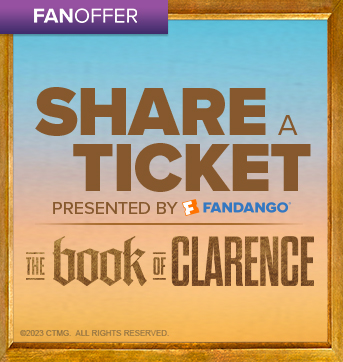 Give and get a ticket to The Book of Clarence