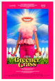 Greener Grass (2019)