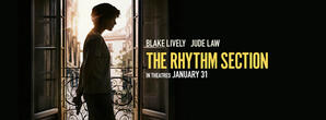 'The Rhythm Section' Tickets Now on Sale: Watch Exclusive Clip and Featurette