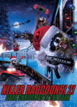Killer Raccoons! 2! Dark Christmas in the Dark