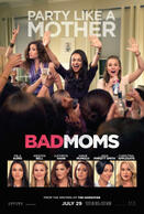 Bad Moms poster