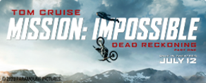 BUY A TICKET TO MISSION: IMPOSSIBLE – DEAD RECKONING PART ONE