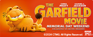 BUY 2 TICKETS, GET 1 FREE FOR THE GARFIELD MOVIE