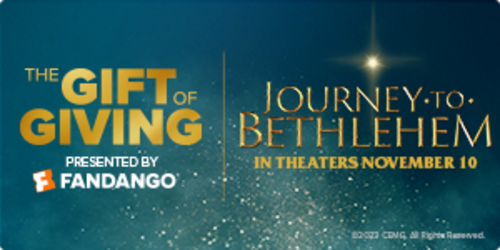 Give and Get a ticket to Journey to Bethlehem